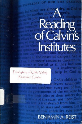 A Reading Of Calvin’s Institutes | POV Resource Center